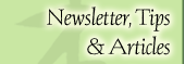 Newsletter, Tips, and Articles